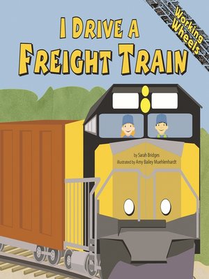 cover image of I Drive a Freight Train